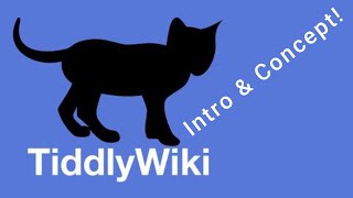 Introduction To TiddlyWiki [upl. by Dyane809]