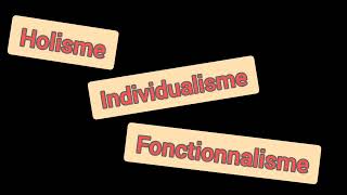 sociologie 2 holisme individualisme fonctionnalisme [upl. by Amaryl947]