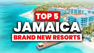 Top 5 BRAND NEW All Inclusive Resorts in JAMAICA 2024 [upl. by Launcelot]