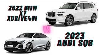 2022 BMW X7 xDrive40i VS 2023 Audi SQ8 [upl. by Sawyere503]