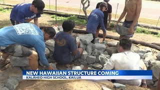 First permitted Hawaiian structure to be built at Kalaheo High School [upl. by Darwin216]