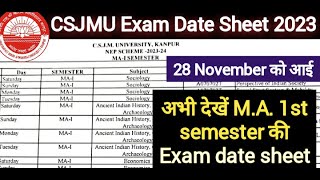 CSJMU ma1st semester exam date sheet 2023  kanpur university December exam 2023 csjmu exam 2023 [upl. by Yeslehc213]