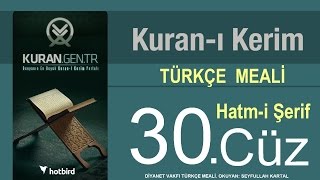 Türkçe Kurani Kerim Meali 30 Cüz Diyanet işleri vakfı meali Hatim Kurangentr [upl. by Apfel26]