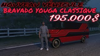 NOUVEAU VÉHICULE GTA 5 ONLINE 136 195000 BRAVADO YOUGA CLASSIQUE PS4 XBOX ONE PC [upl. by Ayalahs5]