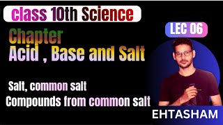 LEC 06 CHEMICALS FROM COMMON SALT  CHLOR ALKALI PROCESS BAKING SODA WASHING SODA  SCIENCE 10 [upl. by Peednas70]