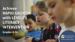 Achieve Rapid Growth with Leveled Literacy Intervention Grades K5 [upl. by Wit]