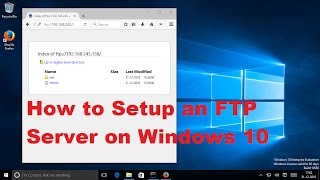 How to Setup an FTP Server on Windows 10 [upl. by Gosselin]