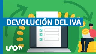 Devolución del IVA ¿Cómo pedirlo al SAT [upl. by Nogem933]