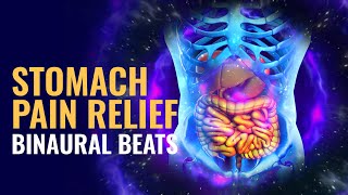 Stomach Pain Relief with Binaural Beats Rife Frequency Healing Sound  Stomach Cramps Treatment [upl. by Fitzpatrick83]