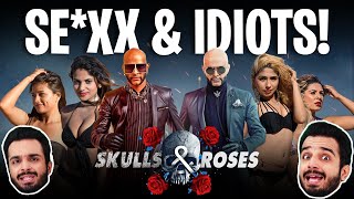 Skulls amp Roses Is Worse Than Splitsvilla amp Roadies Combined  Review [upl. by Eisenhart]