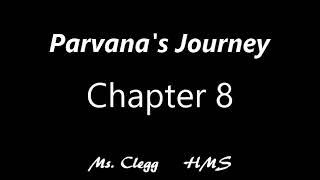 Parvanas Journey Chapter 8 [upl. by Ahsok]