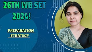 26th WB SET 2024 next WB SET  previous trend WB set resultpreparation strategy for wb set [upl. by Atoiyanap361]