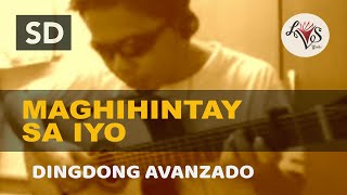 Maghihintay Sa Iyo  Dingdong Avanzado  classical guitar [upl. by Ellimaj839]