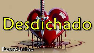 DracoLatino 💔 Desdichado [upl. by Adel]