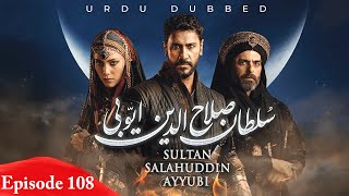 Sultan Salahuddin Ayyubi Episode 108 in Urdu [upl. by Aviv]