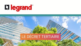 3 minutes pour comprendre le décret tertiaire avec Legrand [upl. by Atnauqahs]