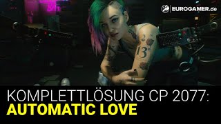 Walkthrough Cyberpunk 2077  Automatic Love  Deutsch  German [upl. by Ayiotal599]