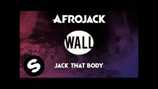 Afrojack  Jack That Body OUT NOW [upl. by Meikah153]