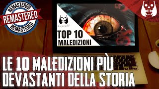 Le 10 MALEDIZIONI più DEVASTANTI della STORIA Remastered 🎬  LInspiegabile [upl. by Materi276]