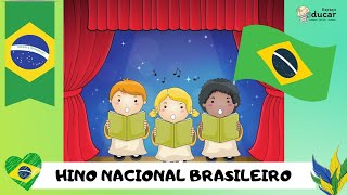 HINO NACIONAL BRASILEIRO PARA CRIANÇAS LEGENDADO [upl. by Enilreug]