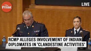 LIVE RCMP alleges involvement of Indian diplomates in clandestine activities’ in Canada [upl. by Mitman]