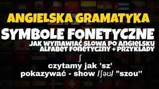 Jak wymawiać słowa po angielsku  Symbole fonetyczne [upl. by Irap]