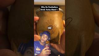 Why Do Footballers Drink Yerba Mate🧉 [upl. by Bernardo]