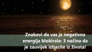 Znakovi da vas je negativna energija blokirala 3 načina da je zauvijek izbacite iz života [upl. by Atem]