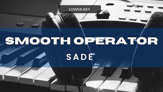 Smooth Operator  Sade Acoustic Karaoke Lower Key [upl. by Einnil602]