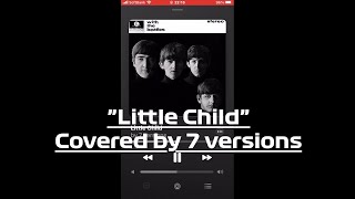 ♪ Little Child Rare Covers [upl. by Tewell968]