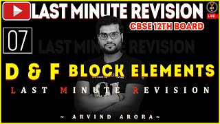 D and F Block Elements  LAST Minute Revision p7  CBSE 12th board 2020  Arvind Arora [upl. by Ettegdirb]