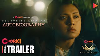 Something Like An Autobiography  Official Trailer  Chorki Original Film  Tisha  Farooki [upl. by Ainegue770]