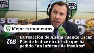 La reacción de Alsina cuando Óscar Puente le dice en directo que ha pedido quotun informe de insultosquot [upl. by Anwahsed]