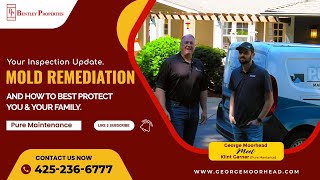 Your Inspection Update  Mold Remediation and how to protect your family [upl. by Lapointe34]