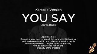 Lauren Daigle  You Say Karaoke Version [upl. by Goldsworthy18]