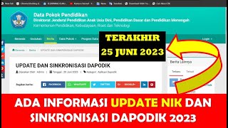 SEGERA UPDATE NIK DAN SINKRONISASI DAPODIK SEBELUM 25 JUNI 2023  NIK SILANG MERAH DI VERVAL PTK [upl. by Magocsi]