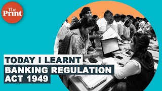 Whats the Banking Regulation Act 1949 [upl. by Yaned]