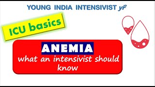 ANEMIA  ICU BASICS WHAT AN INTENSIVIST SHOULD KNOW  DR TAPESH BANSAL 🩺📽🎫 [upl. by Hayimas]