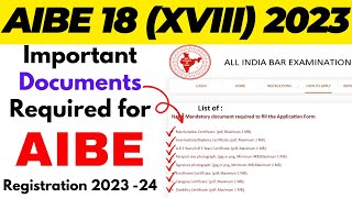 Documents Required for AIBE Registration  AIBE Documents Required  AIBE 18 Registration [upl. by Farmer]