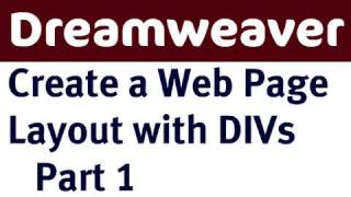 Create a Web Page Layout in Dreamweaver with DIVs  Part 1 [upl. by Malaspina241]