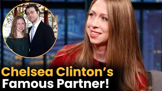 Chelsea Clinton And Her Partner Whom You Will Easily Recognize [upl. by Areta38]