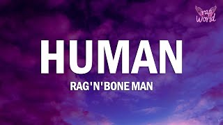 RagnBone Man  Human Lyrics [upl. by Ling]