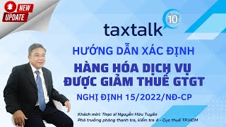 10 Hướng dẫn DN thực hiện giảm thuế GTGT từ 10 xuống 8 theo NĐ 152022NĐCP  Taxtalk  Vtax [upl. by Anitrebla743]