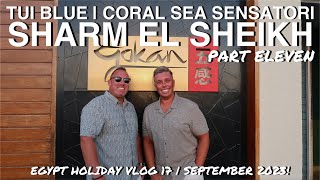 TUI BLUE  CORAL SEA SENSATORI RESORT  SHARM EL SHEIKH EGYPT  HOLIDAY VLOG 16  2023 [upl. by Gnat742]