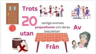 20 vanliga svenska prepositioner och deras betydelse Läs och Hörförståelse  Grammatik [upl. by Etnovert]