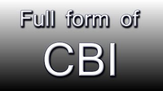 Full form of CBI [upl. by Adalai961]