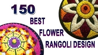 150 beautiful rangoli designs with flowers Most Colourful Rangoli Designs With Flowers [upl. by Bain49]