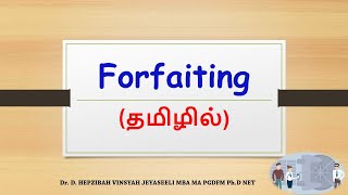 FORFAITING என்றால் என்ன தமிழில்  FINANCIAL SERVICES BBA MBA MCOM [upl. by Entruoc787]