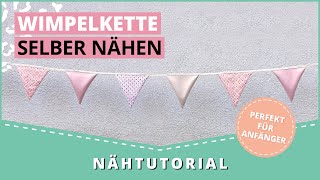 Wimpelkette nähen perfekt für Anfänger [upl. by Sou312]