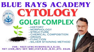 CYTOLOGY  GOLGI COMPLEX HISTORY  MORPHOLOGY  STRUCTURE  CHEMISTRY  ORIGIN  FUNCTION [upl. by Nahtnhoj]